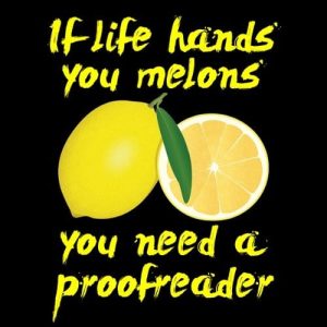 If Life Hands You Melons