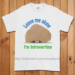 Leave Me Alone I'm Introverting T-Shirt