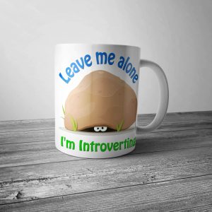 Leave Me Alone I'm Introverting Mug