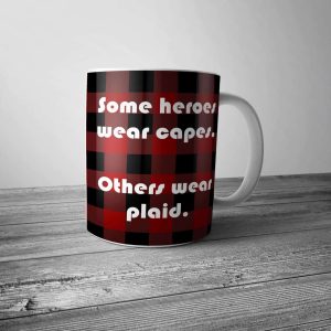 Some Heroes Wear Plaid Mug