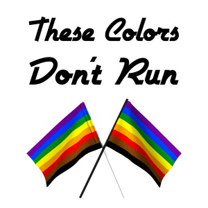 These Colors Don't Run