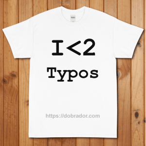 I Love Typos T-Shirt