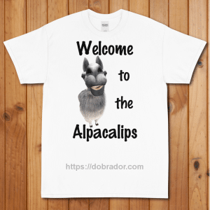 Welcome to the Alpacalips T-Shirt