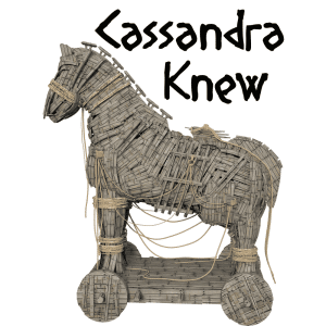 Cassandra Knew