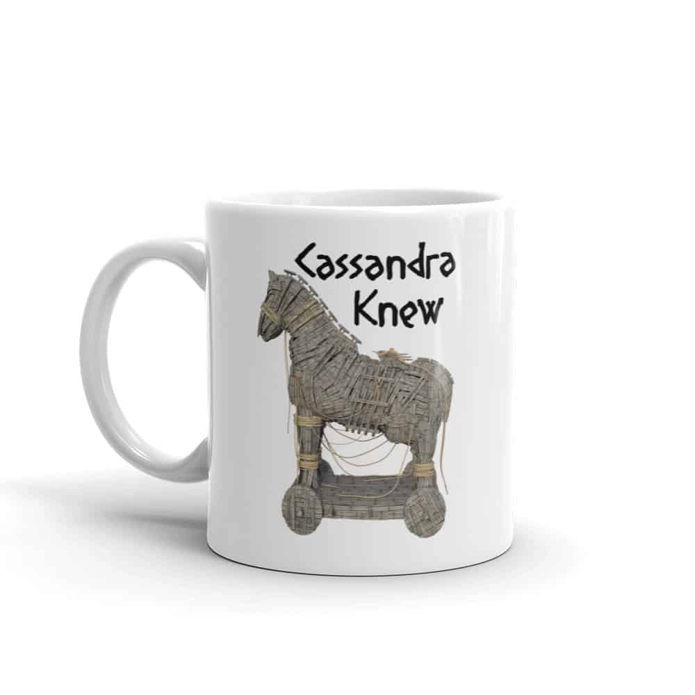 Cassandra Knew